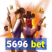 5696 bet